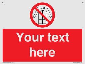 Custom No Lab Coats Sign